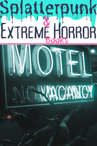 splatterpunk horror