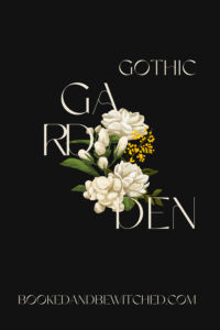 Gothic Garden