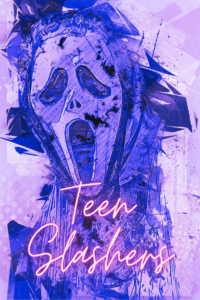 Teen Slasher Movies